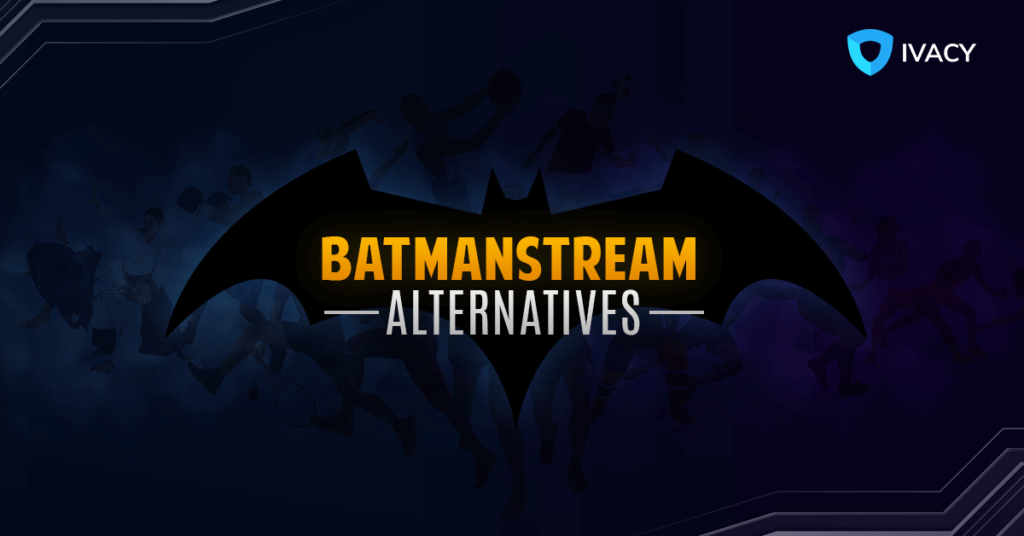 Sites like BatmanStream